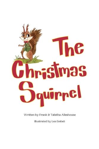 Cover image for The Christmas Squirrel