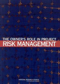 Cover image for The Owner's Role in Project Risk Management