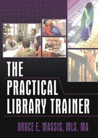 Cover image for The Practical Library Trainer