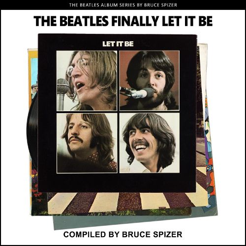 The Beatles Finally Let It Be