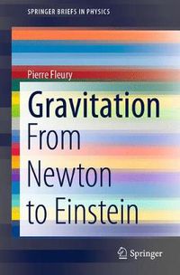 Cover image for Gravitation: From Newton to Einstein