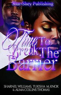 Cover image for Time to Break the Barrier