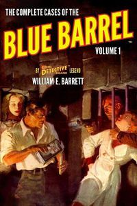 Cover image for The Complete Cases of the Blue Barrel, Volume 1