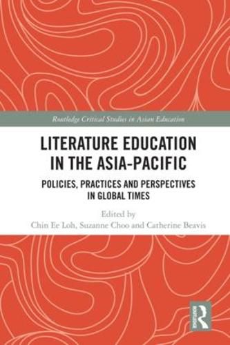 Cover image for Literature Education in the Asia-Pacific: Policies, Practices and Perspectives in Global Times