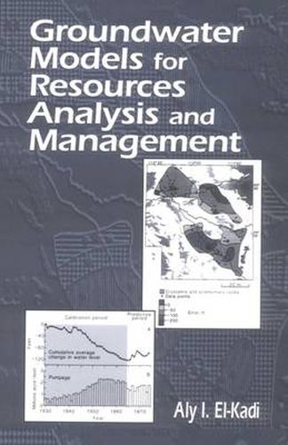 Cover image for Groundwater Models for Resources Analysis and Management