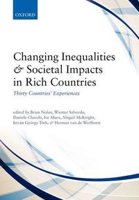 Cover image for Changing Inequalities and Societal Impacts in Rich Countries: Thirty Countries' Experiences