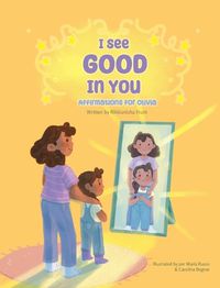 Cover image for I See Good in You