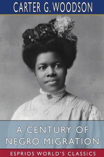 Cover image for A Century of Negro Migration (Esprios Classics)