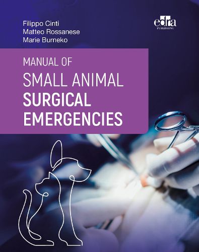 Cover image for Manual of Small Animal Surgical Emergencies