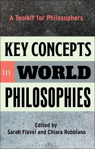 Cover image for Key Concepts in World Philosophies: A Toolkit for Philosophers