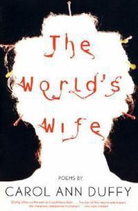 Cover image for The World's Wife: Poems