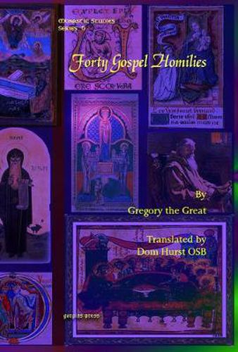 Cover image for Forty Gospel Homilies