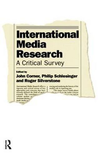 Cover image for International Media Research: A Critical Survey