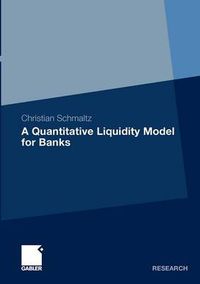 Cover image for A Quantitative Liquidity Model for Banks