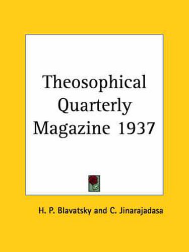 Cover image for Theosophical Quarterly Magazine Vol. 34 (1937)