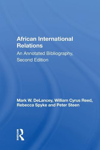 Cover image for African International Relations: An Annotated Bibliography, Second Edition