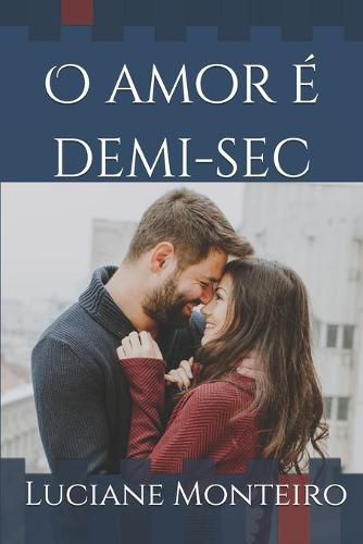 Cover image for O amor e demi-sec