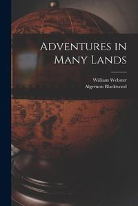 Cover image for Adventures in Many Lands