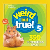 Cover image for Weird But True 5: Expanded Edition