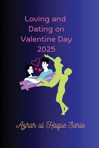 Cover image for Loving and Dating on Valentine Day 2025