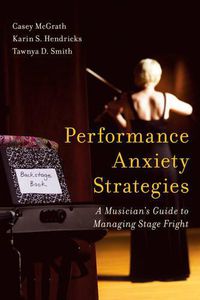 Cover image for Performance Anxiety Strategies: A Musician's Guide to Managing Stage Fright