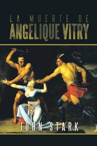 Cover image for La Muerte de Angelique Vitry