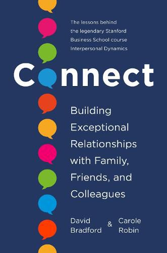 Connect: Building Exceptional Relationships with Family, Friends, and Colleagues