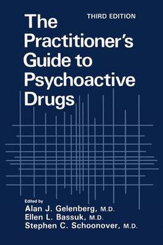 Cover image for The Practitioner's Guide to Psychoactive Drugs