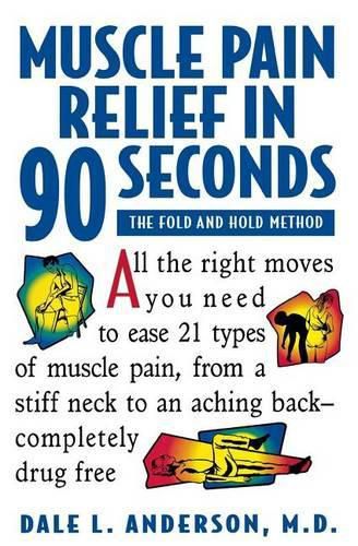 Cover image for Muscle Pain Relief in 90 Seconds: The Fold and Hold Method