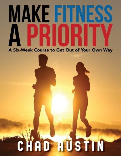 Cover image for Make Fitness a Priority