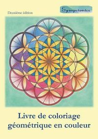 Cover image for Livre de coloriage geometrique en couleur: Coloriage relaxant avec contours en couleurs