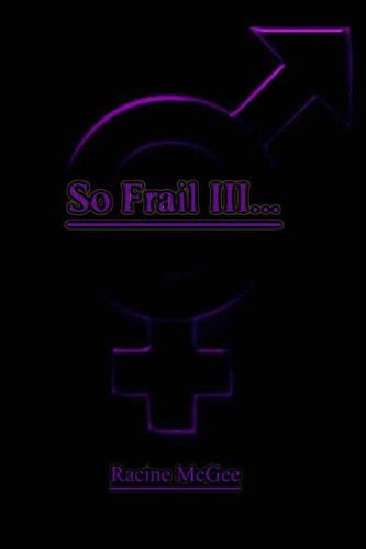 Cover image for So Frail III...: Masculine Divinity