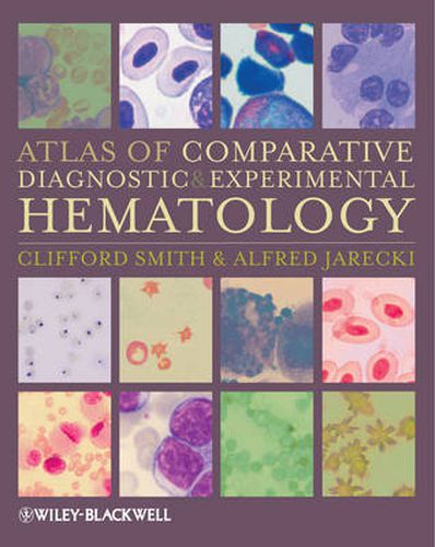 Cover image for Atlas of Comparative Diagnostic and Experimental Hematology