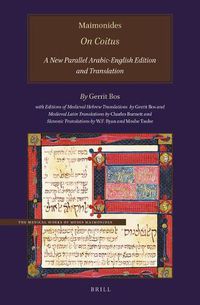 Cover image for Maimonides On Coitus: A New Parallel Arabic-English Edition and Translation