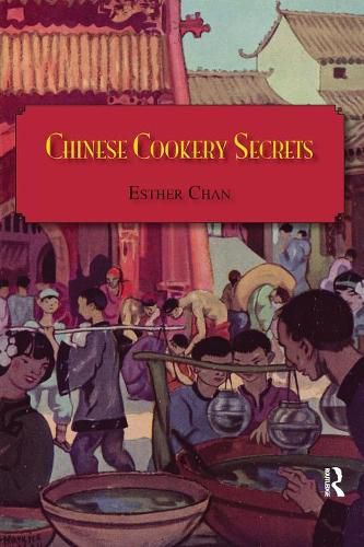 Cover image for Chinese Cookery Secrets