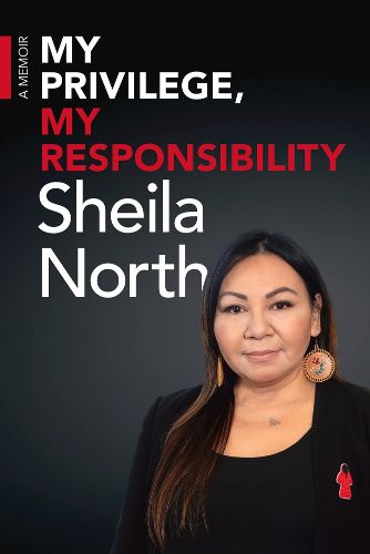 Cover image for My Privilege, My Responsibility: A Memoir