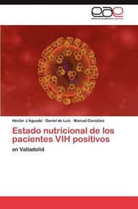 Cover image for Estado nutricional de los pacientes VIH positivos