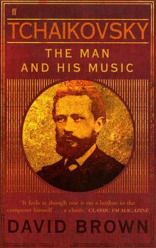 Cover image for Tchaikovsky: The Man and his Music