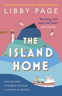 Cover image for The Island Home: The uplifting page-turner making life brighter in 2022