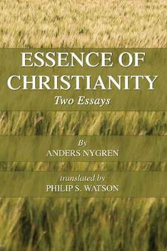 Essence of Christianity: Two Essays