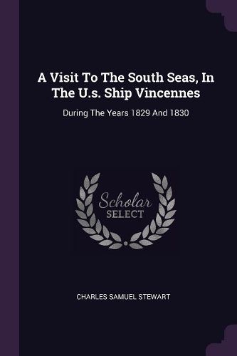 Cover image for A Visit To The South Seas, In The U.s. Ship Vincennes