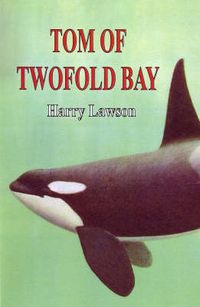 Cover image for Tom of Twofold Bay