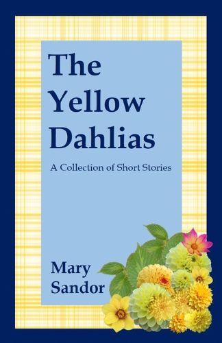 Cover image for The Yellow Dahlias