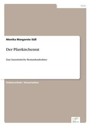 Cover image for Der Pfarrkirchenrat: Eine kanonistische Bestandsaufnahme