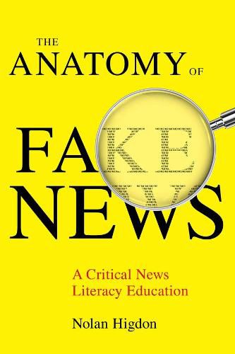 Cover image for The Anatomy of Fake News: A Critical News Literacy Education