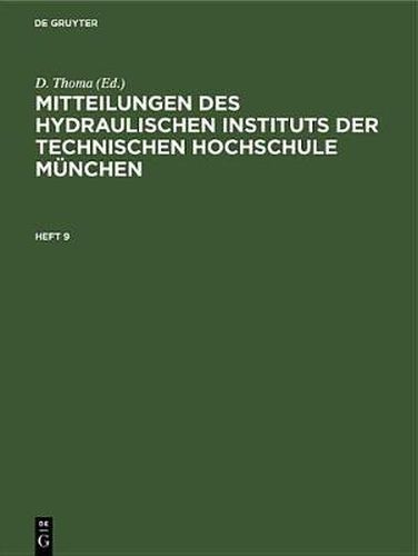 Cover image for Mitteilungen Des Hydraulischen Instituts Der Technischen Hochschule Munchen