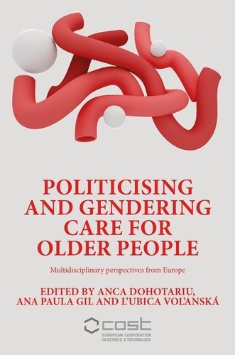 Politicising and Gendering Care for Older People