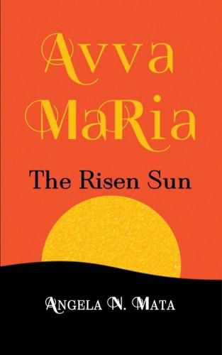 Cover image for Avva Maria (The Risen Sun)