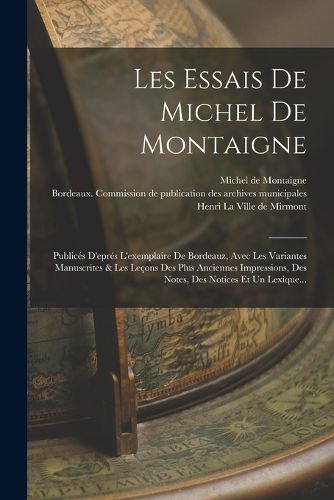 Cover image for Les Essais De Michel De Montaigne