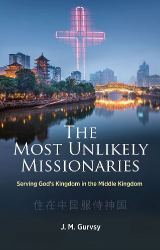 Cover image for The Most Unlikely Missionaries